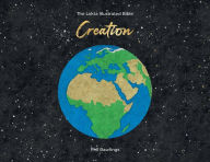 Title: The Lokta Illustrated Bible: Creation, Author: Phil Rawlings