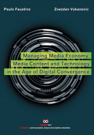 Title: Managing Media Economy, Author: Zvezdan Vukanovic