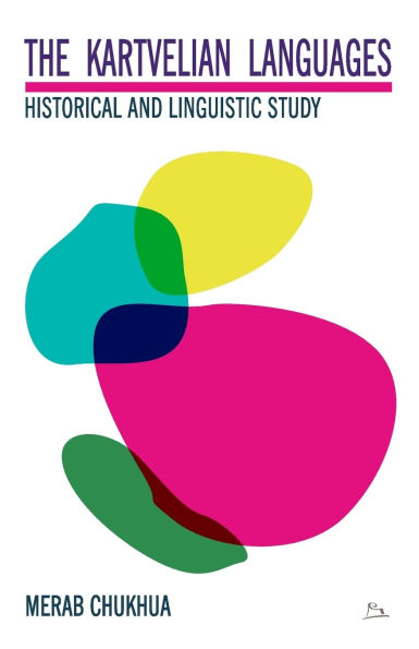 The Kartvelian Languages: Historical and Linguistic Study