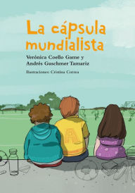 Title: La cápsula mundialista, Author: Verónica Coello Game