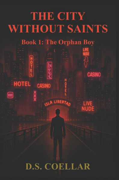 The City Without Saints: The Orphan Boy