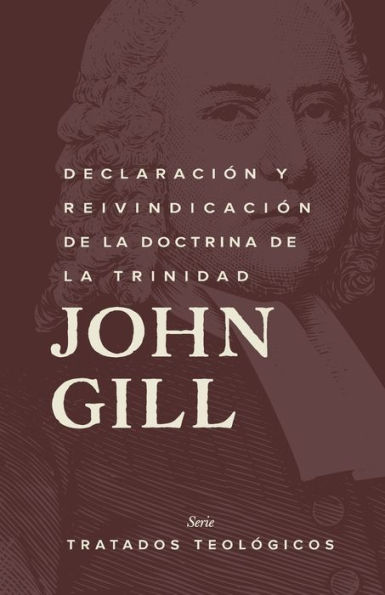 Declaraciï¿½n y reinvindicaciï¿½n de la doctrina de la Trinidad