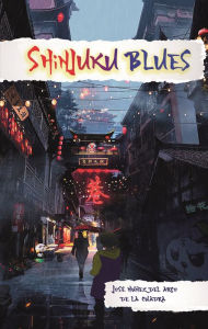 Title: Shinjuku Blues, Author: José de la Cuadra