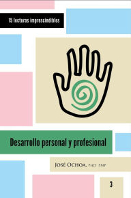 Title: Desarrollo personal y profesional, Author: José Ochoa