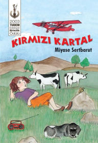 Title: KIRMIZI KARTAL, Author: Miyase Sertbarut