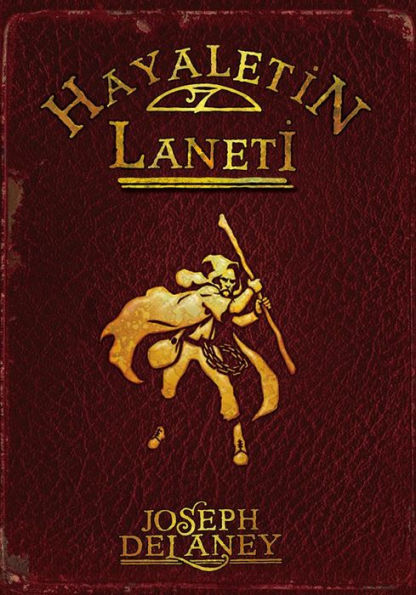 Hayaletin Laneti: Wardstone Günlükleri 2. Kitap