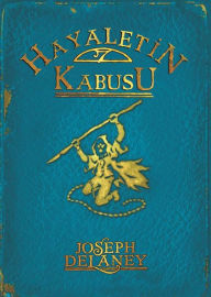 Title: Hayaletin Kabusu: Wardstone Günlükleri 7. Kitap, Author: Joseph Delaney