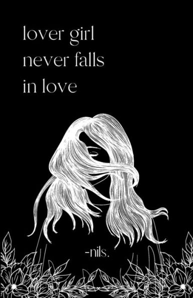 lover girl never falls in love
