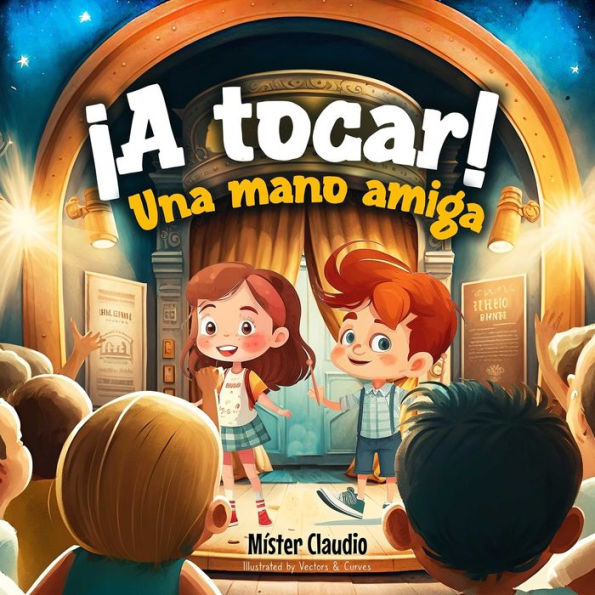 ¡A tocar!: Una mano amiga