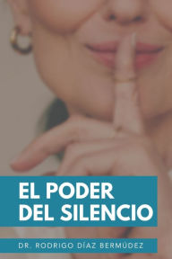 Title: El poder del silencio, Author: Joel Diaz Suero