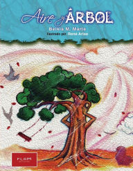 Title: Aire y Arbol, Author: Belkis M Marte