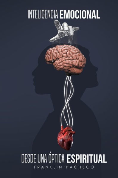 Inteligencia Emocional Desde Una ï¿½ptica Espiritual