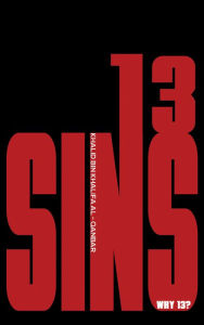 Title: 13 Sins: Why 13?, Author: Khalid Bin Khalifa Al-Qanbar