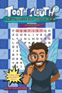 Tooth Sleuth: The Ultimate Dental Word Search