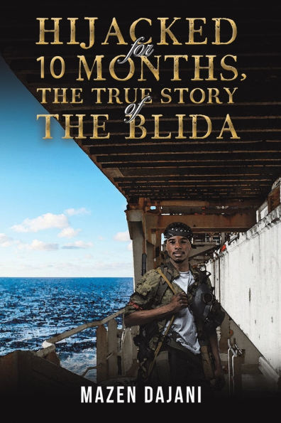 Hijacked for 10 Months, the True Story of Blida