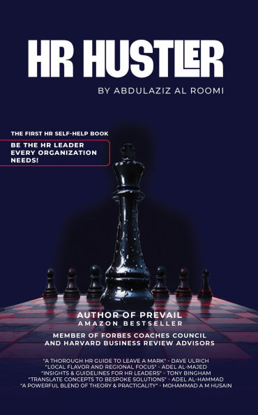 HR Hustler: The First HR Self-Help Book: Be the HR Leader Every Organization Needs!