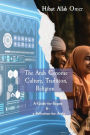 The Arab Genome: Culture, Tradition, and Religion - A Guide to Effective Engagement in the Arab World