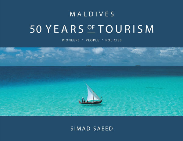 Maldives: 50 Years of Tourism