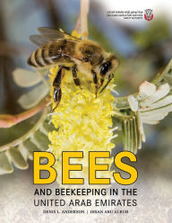 Title: Bees and Beekeeping in the United Arab Emirates, Author: Ihsan Abu Alrub
