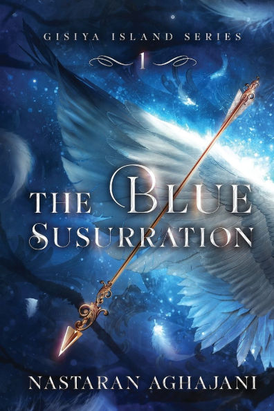 The Blue Susurration: Gisiya Island, Book One