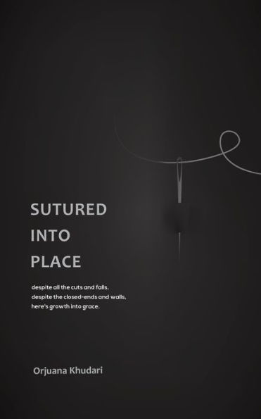 Sutured into Place
