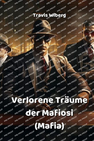 Verlorene Trï¿½ume der Mafiosi (Mafia)