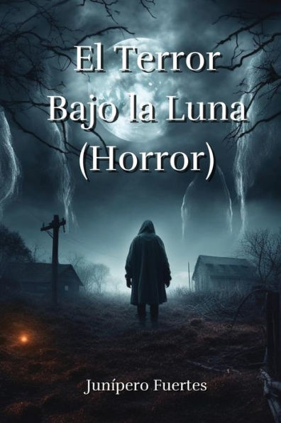 El Terror Bajo la Luna (Horror)