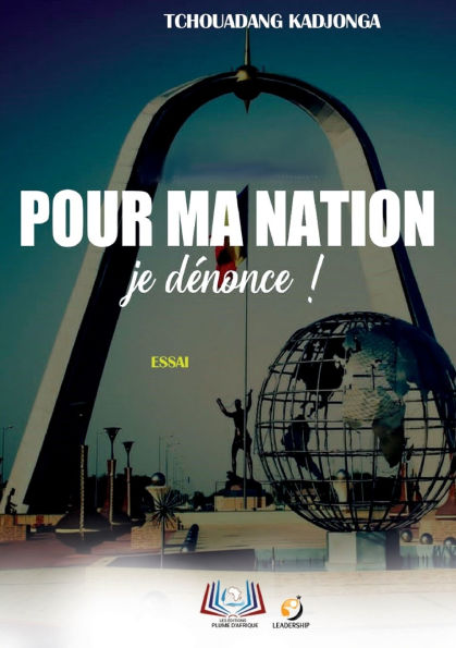 Pour ma nation, je d�nonce