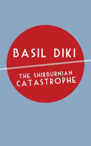 Title: The Shirburnian Catastrophe, Author: Basil Diki