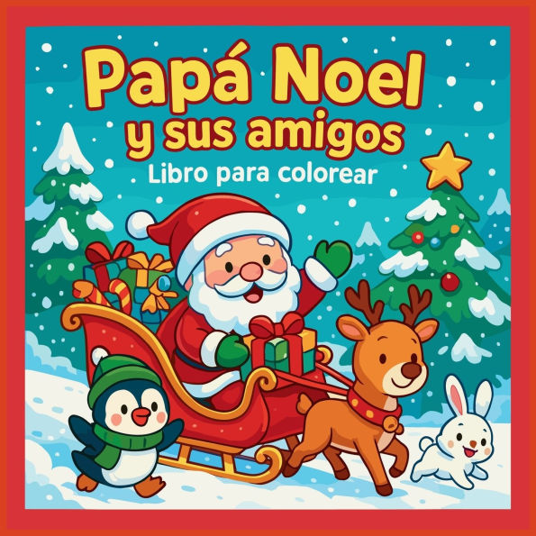 PapÃ¯Â¿Â½ Noel y sus amigos - Libro para colorear