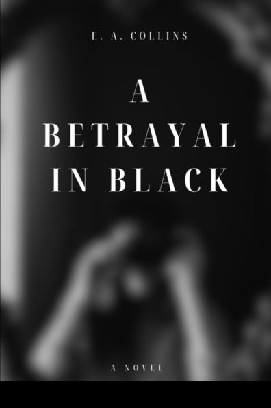 A Betrayal in Black