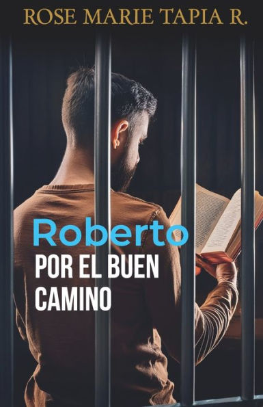 Roberto por el buen camino