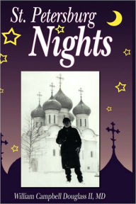 Title: St. Petersburg Nights, Author: William Campbell Douglass
