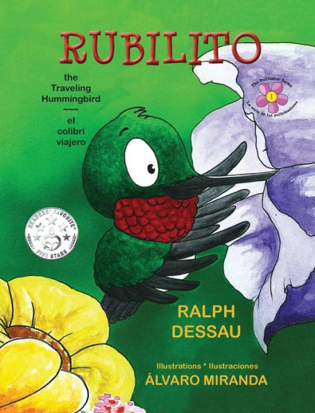 Rubilito, the Traveling Hummingbird * Rubilito, El Colibri Viajero