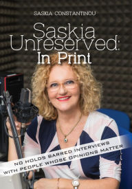 Title: Saskia Unreserved: In Print, Author: Saskia Constantinou