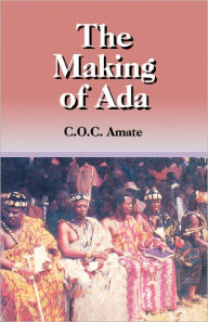 Title: The Making of Ada, Author: C O C Amate