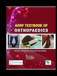 Title: AORF Textbook of Orthopaedics, Author: African Orthopaedic Research Foundation
