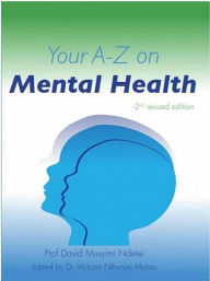 Title: Your A-Z on Mental Health, Author: David Musyimi Ndetei