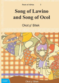 Title: Song of Lawino and Song of Ocol, Author: Okot P'Bitek