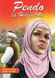 Title: Pendo la Halineshi, Author: Ahmed E Ndalu