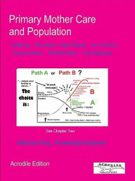 Title: Primary Mother Care and Population, Author: Maurice King