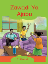 Title: Zawadi ya Ajabu, Author: Rebecca Nandwa