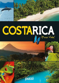 Title: Costa Rica Pura Vida, Author: Juan Josï Pucci
