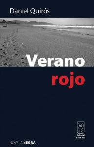 Title: Verano rojo, Author: Daniel Quirós