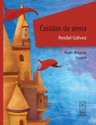 Title: Castillos de arena, Author: Reidel Gálvez