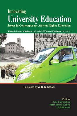 Innovating University Education: Issues in Contemporary African Higher Education
