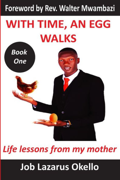 With time, an egg walks