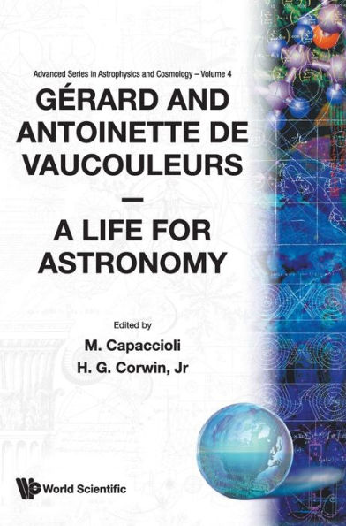 Gerard and Antoinette de Vaucouleurs: A Life for Astronomy