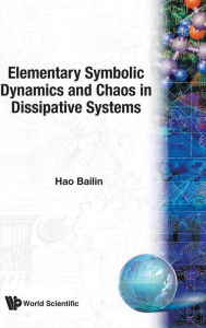 Title: Elementary Symbolic Dynamics And Chaos In Dissipative Systems, Author: Bailin Hao