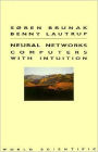 Neural Networks: Computers With Intuition